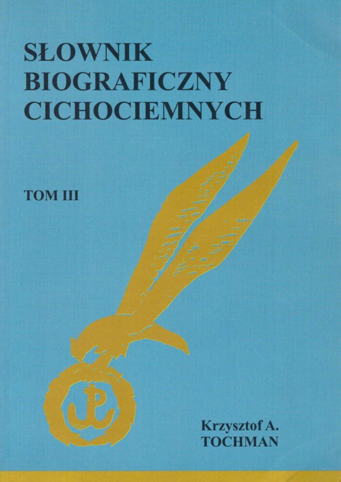 Słownik biograficzny cichociemnych tom III - obrazek 1