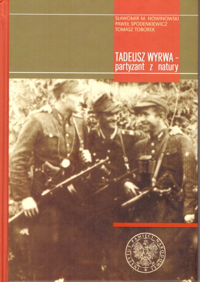 Tadeusz Wyrwa - partyzant z natury - obrazek 1
