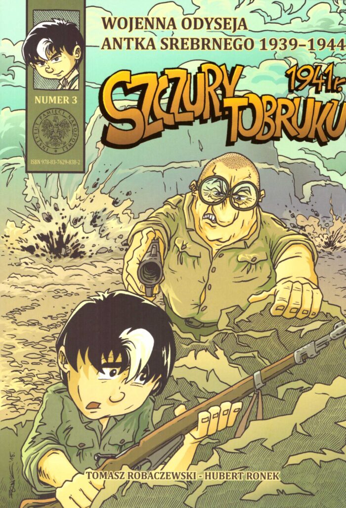 Wojenna Odyseja Antka Srebrnego 1939-1944. Zeszyt 3. Szczury Tobruku 1941 r. - obrazek 1