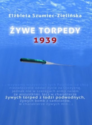 Żywe torpedy 1939