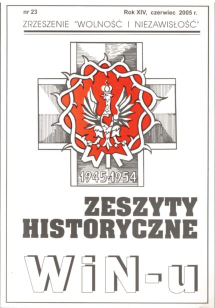 Zeszyty Historyczne WiN-u, nr 23, 2005
