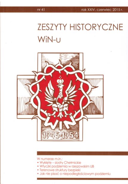 Zeszyty Historyczne WiN-u nr 41, 2015