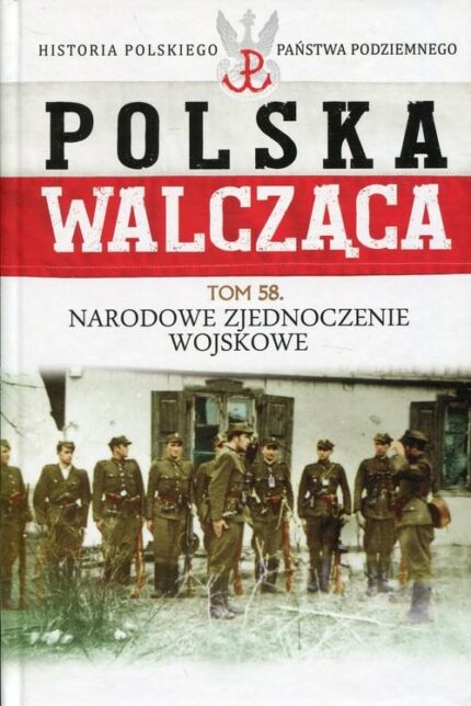 Polska Walcząca. Narodowe Zjednoczenie Wojskowe