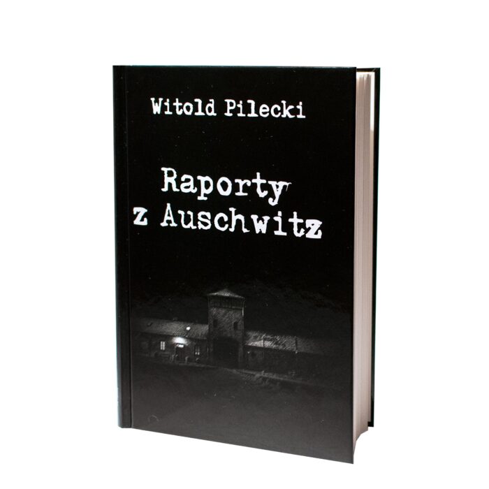 Raporty z Auschwitz - Witold Pilecki - obrazek 1