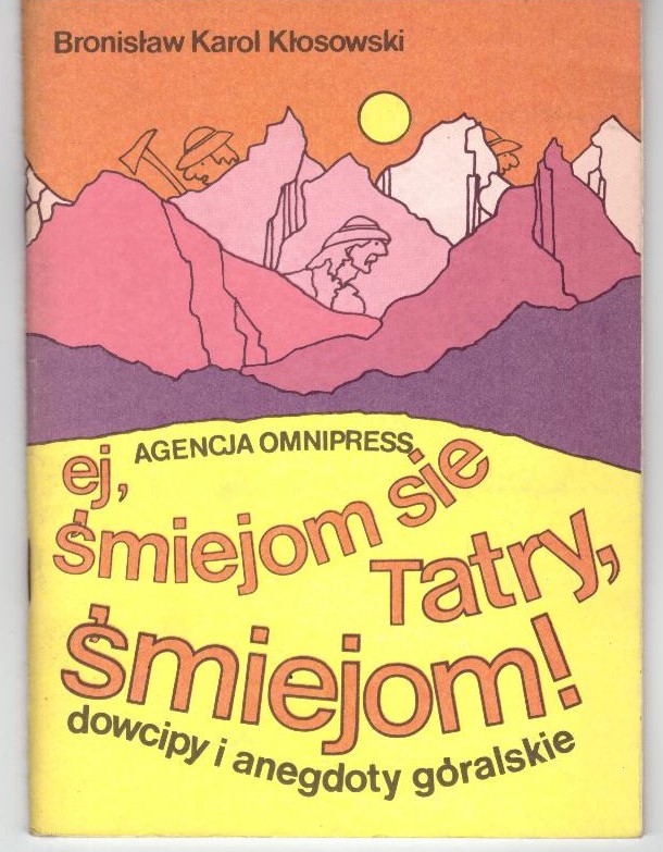 019-1 Ej, śmiejom się Tatry, śmiejom! Dowcipy i anegdoty góralskie_ - obrazek 1