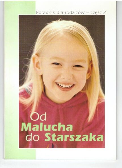 Od Malucha do Starszaka_