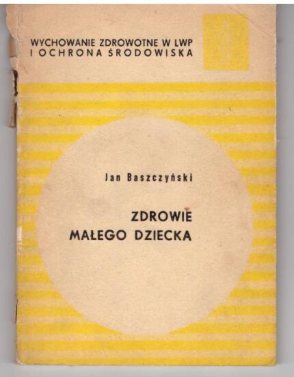 Zdrowie małego dziecka_