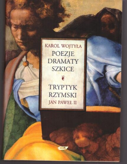 Poezje dramaty szkice. Tryptyk rzymski_