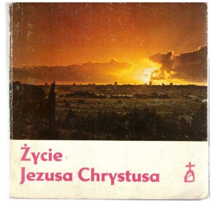 Życie Jezusa Chrystusa_