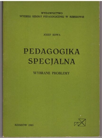 Pedagogika specjalna. Wybrane problemy_