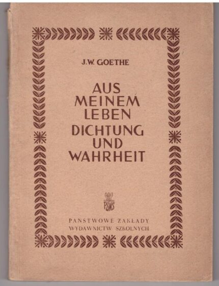 Aus meinem leben dichtung und wahrheit_