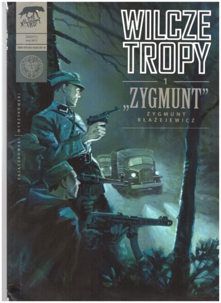 Wilcze Tropy - cz. 1 Zygmunt_