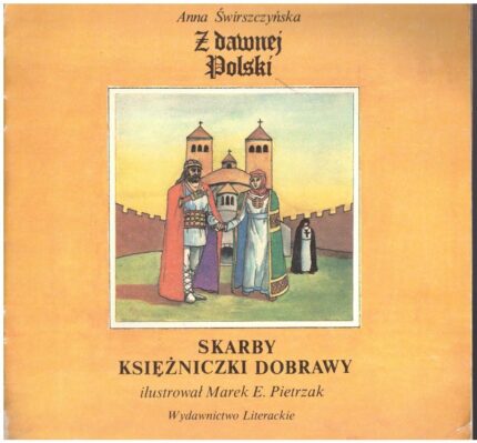 Skarby księżniczki Dobrawy_