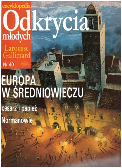 Odkrycia młodych. Europa w średniowieczu_