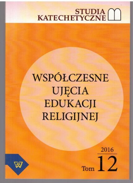 Współczesne ujęcia edukacji religijnej_