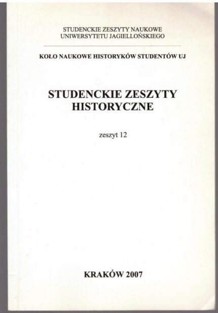 Studenckie Zeszyty Historyczne, zeszyt 12_