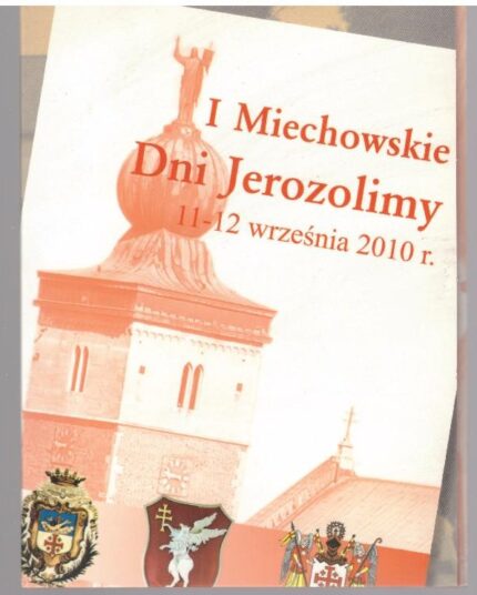 I Miechowskie Dni Jerozolimy 11-12 września 2010 r. - foldery w etui_