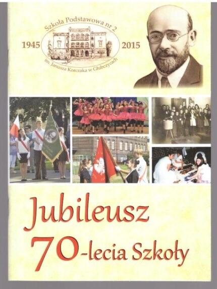 Jubileusz 70-lecia Szkoły w Głubczycach_