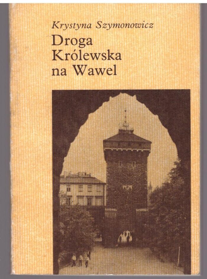 011-1 Droga Królewska na Wawel_ - obrazek 1