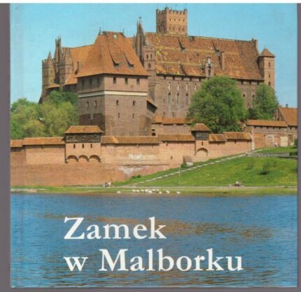 Zamek w Malborku_