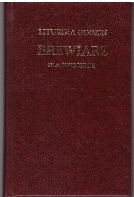 Liturgia godzin. Brewiarz dla świeckich_