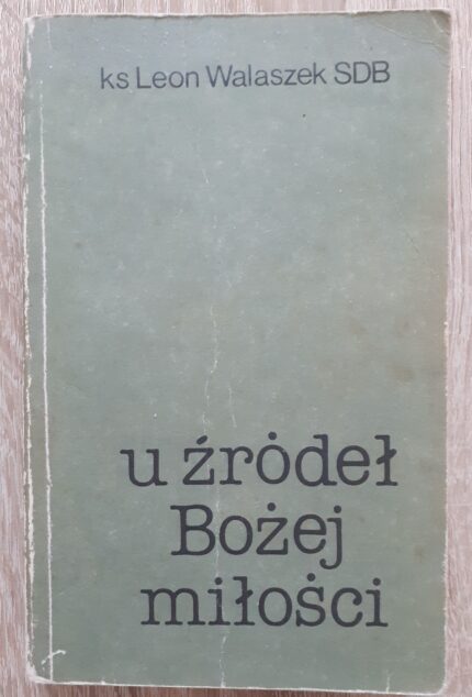 U źródeł Bożej miłości_