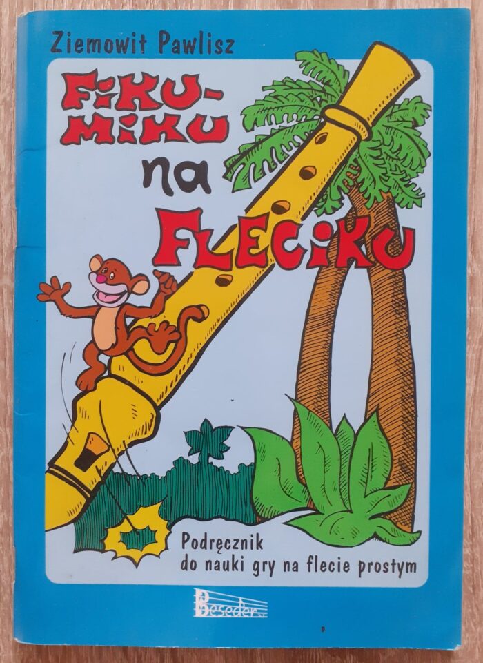 Fiku-miku na fleciku. Podręcznik do nauki gry na flecie prostym_ - obrazek 1