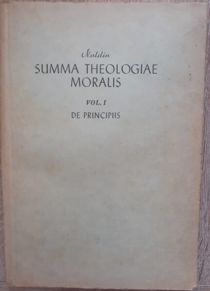 Summa Theologiae Moralis, vol. I, De Principiis_
