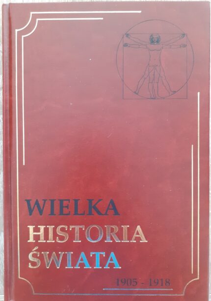 Wielka historia świata 1905-1918_
