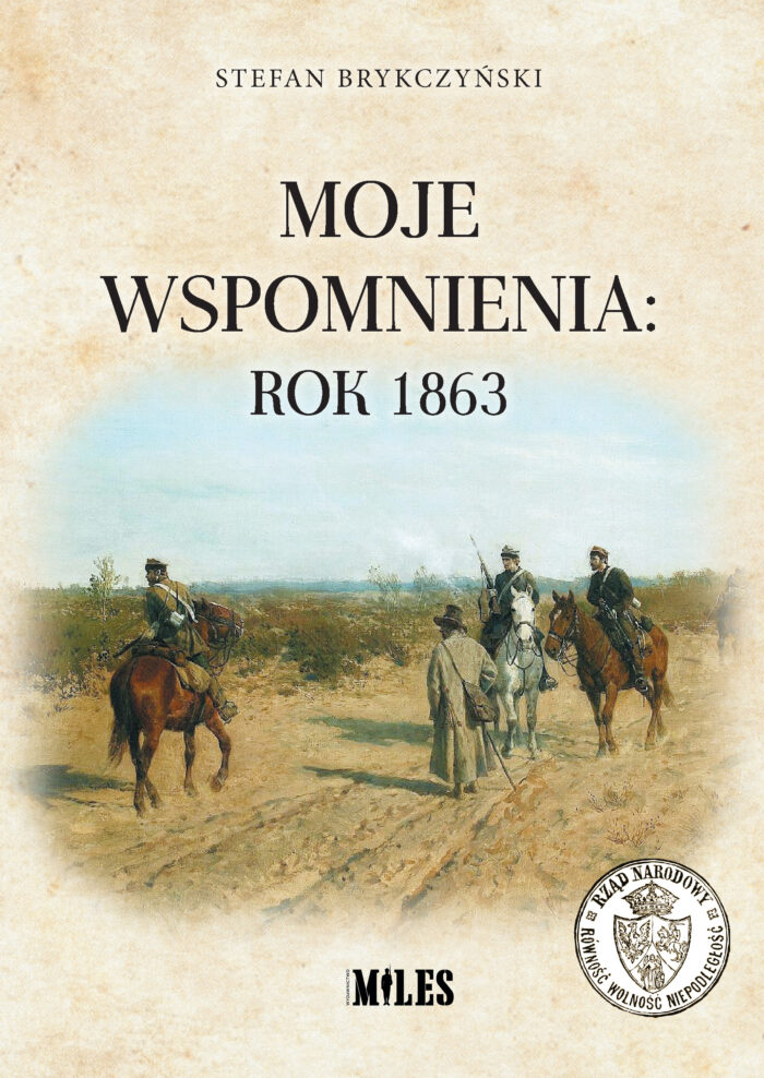 Moje wspomnienia: rok 1863 - obrazek 1