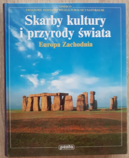 Skarby kultury i przyrody świata. Europa Zachodnia_