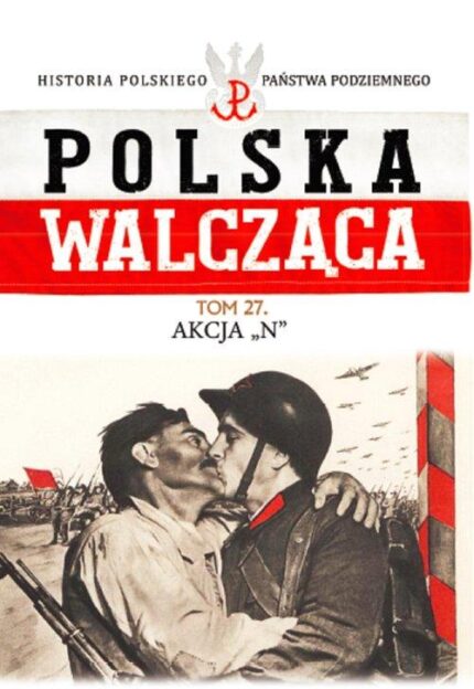 Polska Walcząca. Akcja N