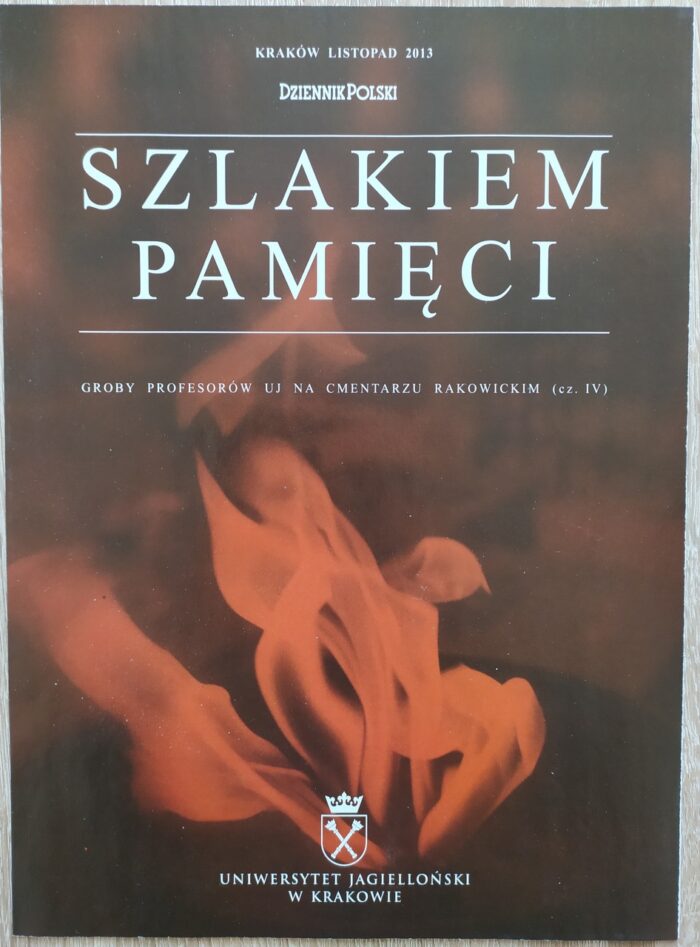 IMG_20200404_160234_Easy-Resize.com_ Szlakiem pamięci. Groby profesorów UJ na Cmentarzu Rakowickim, cz. IV_ - obrazek 1