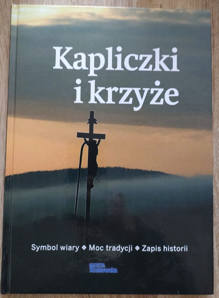 Małopolskie kapliczki i krzyże_ - obrazek 1