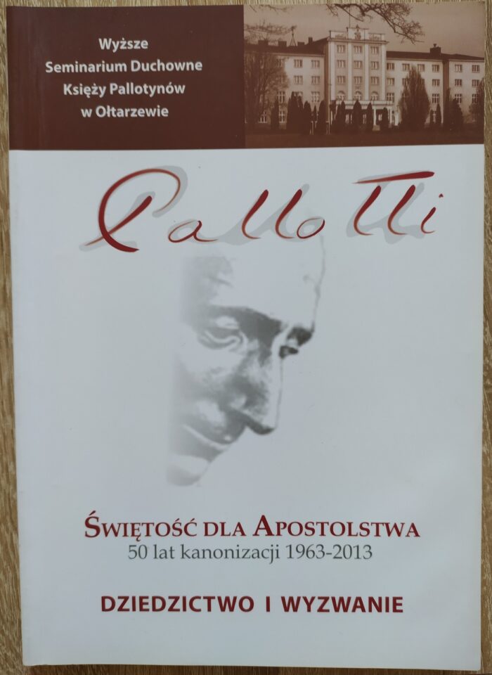 IMG_20200407_141917_Easy-Resize.com_ Pallotti. Świętość dla apostolstwa. 50 lat kanonizacji 1963-2013_ - obrazek 1