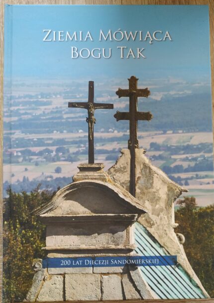 Ziemia mówiąca Bogu tak_