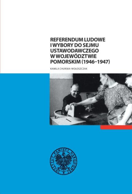 Referendum ludowe i wybory do Sejmu Ustawodawczego w województwie pomorskim (1946-1947)