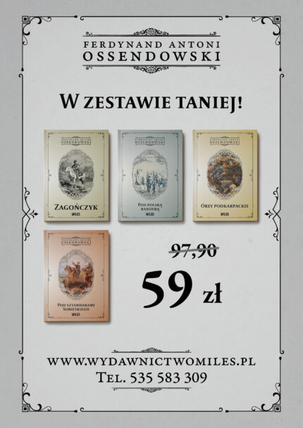 Zestaw: Zagończyk, Pod polską banderą, Pod sztandarami Sobieskiego, Orły podkarpackie