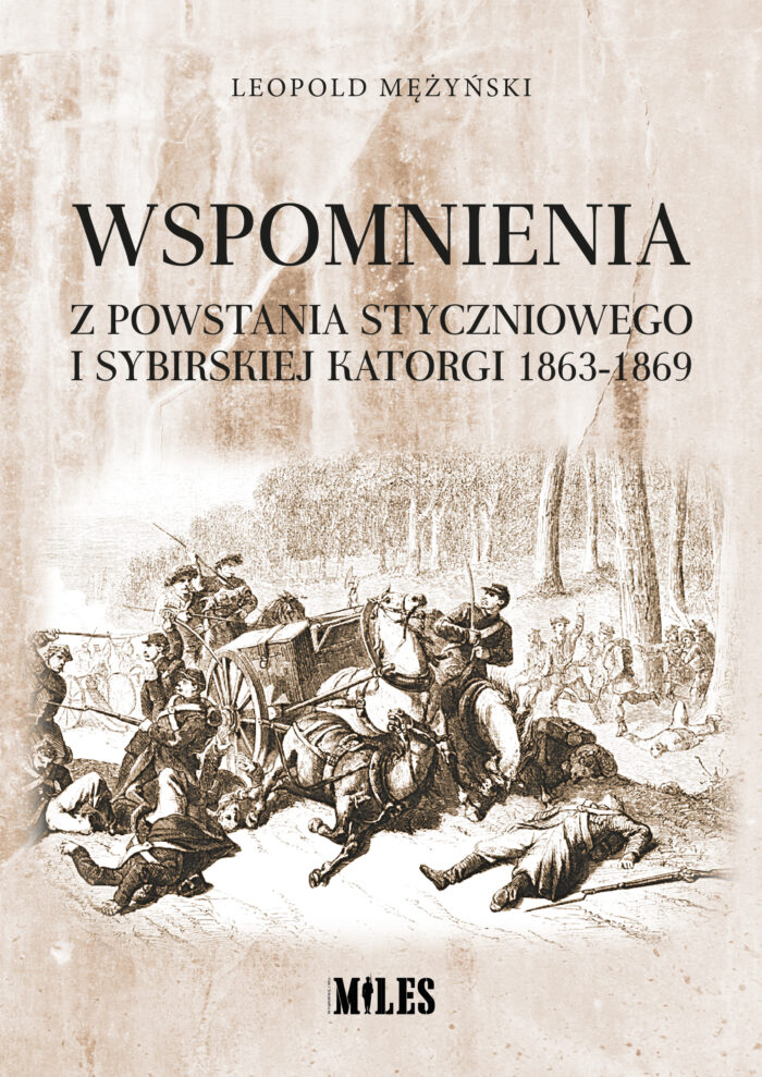 Wspomnienia z powstania styczniowego i sybirskiej katorgi 1863-1869 - obrazek 1