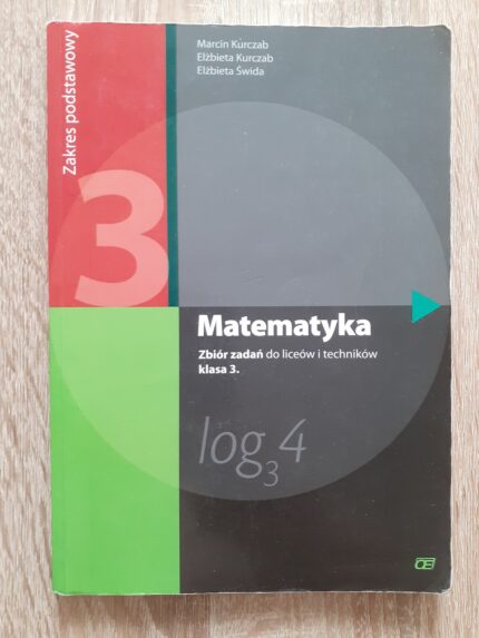 Matematyka. Zbiór zadań do liceów i techników klasa 3_