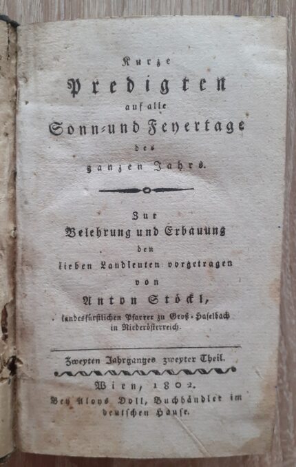 Predigten auf alle. Sonn: und Fenertage des ganzen Jahres_