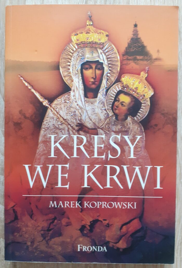 Kresy we krwi_ - obrazek 1