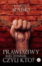 Prawdziwy męczennik... czyli kto?_