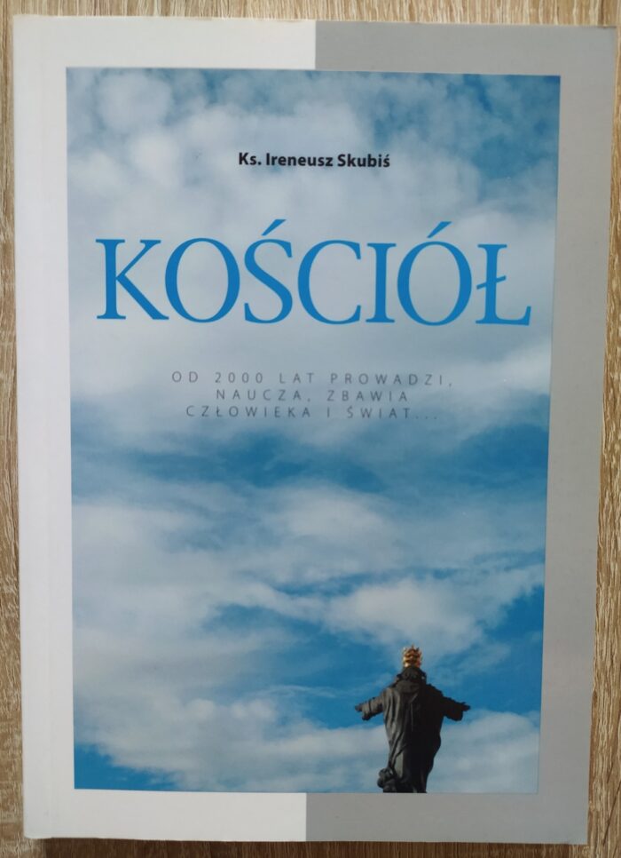 Od 2000 lat prowadzi, naucza, zbawia człowieka i świat... Kościół_ - obrazek 1