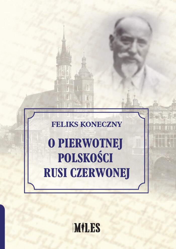 O pierwotnej polskości Rusi Czerwonej - obrazek 1