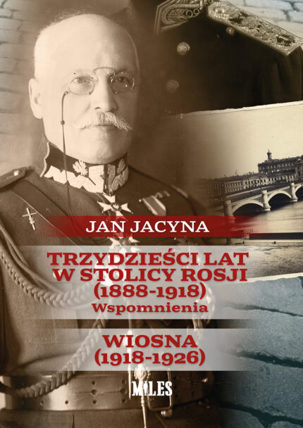 Trzydzieści lat w stolicy Rosji (1888-1918). Wiosna (1918-1926)