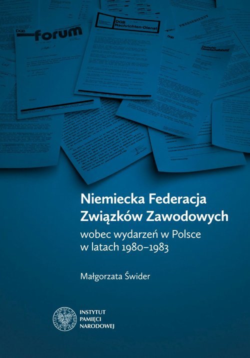 Niemiecka Federacja Związków Zawodowych wobec wydarzeń w Polsce w latach 1980-1983 - obrazek 1