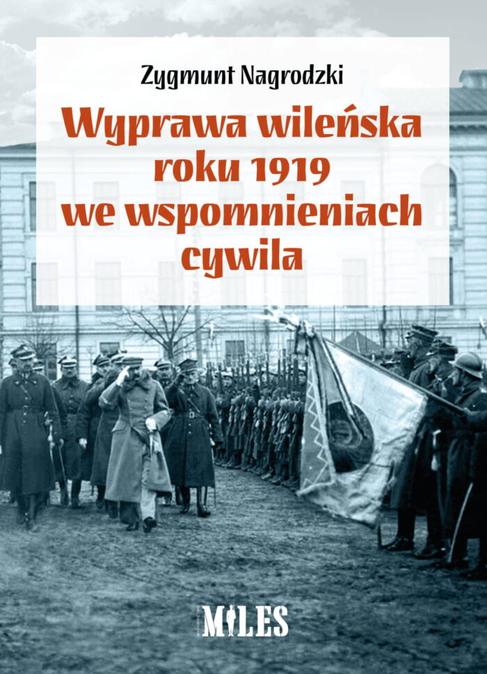 Wyprawa wileńska roku 1919 we wspomnieniach - obrazek 1