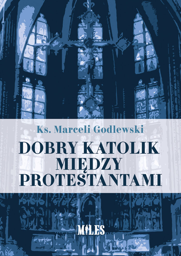 Dobry katolik między protestantami - obrazek 1