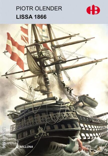 Lissa 1866 - Historyczne Bitwy